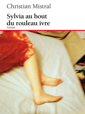 cover image of Sylvia au bout du rouleau ivre